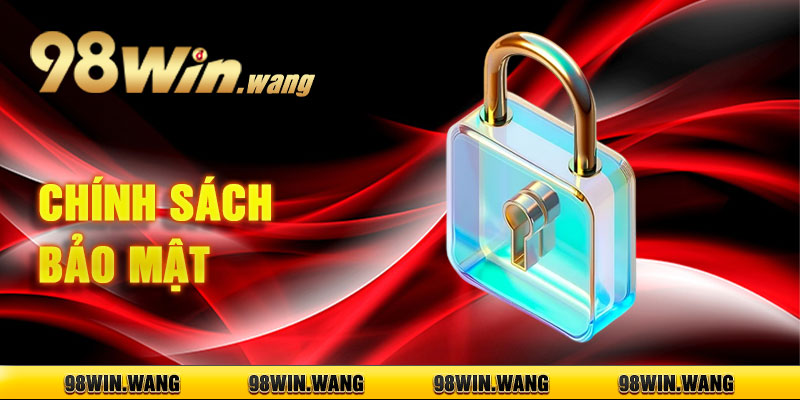 Chính Sách Bảo Mật